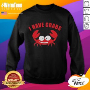 Awesome I Have Crabs sweatshirt featuring a crab fisherman design, perfect for marine lovers and fishing enthusiasts.