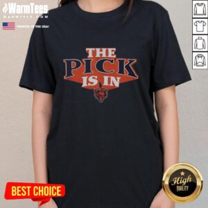 Good Chicago Bears Pick Is In Ladies Tee featuring stylish design, perfect for female fans of the Chicago Bears.