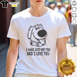 Pretty dog wearing a 'I Just Met You And I Love You' T-shirt, showcasing its adorable personality and charm.