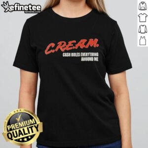 Top Cream Cash Rules Everything Around Me Ladies Tee featuring stylish design and comfortable fit for casual wear.