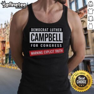 Original Warning Explicit Truth Democrat Luther Campbell For Congress tank top featuring bold graphics and vibrant colors.