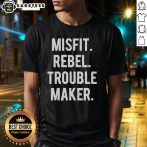 Nice Misfit Rebel Trouble Maker T-Shirt featuring a bold graphic design, perfect for casual wear and expressing individuality.
