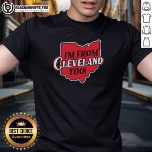 Retro map design T-shirt featuring 'Nice I'M From Cleveland Too' slogan, perfect for Cleveland fans and trendy casual wear.