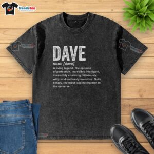 Funny Dave washed t-shirt with an official personalized definition design, perfect for casual wear and unique gifts.