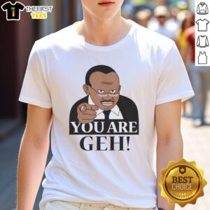 Official You Are Geh Meme T-Shirt featuring bold graphics and vibrant colors, perfect for meme lovers and casual wear.