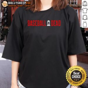 Alt Text: Awesome 2026 Baseball Is Dead logo on a black ladies tee, perfect for baseball fans and stylish casual wear.