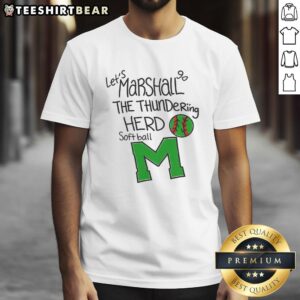 Good Lets Marshall Go Thundering Herd Softball T-Shirt featuring vibrant team colors and logo for fans and players.