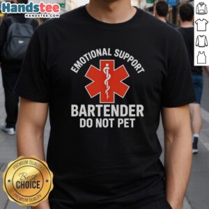 Premium Emotional Support Bartender Do Not Pet Logo T-Shirt featuring a playful design for bartenders and support enthusiasts.