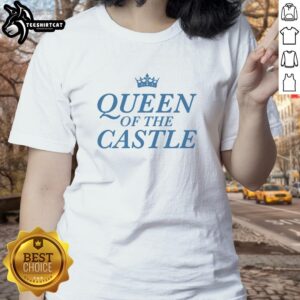 Official Queen of the Castle Ladies Tee featuring a stylish design, perfect for women who embrace their royal spirit.