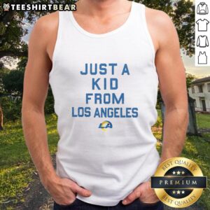 Official Los Angeles Rams tank top featuring 'Just A Kid From Los Angeles' design, perfect for fans and summer wear.