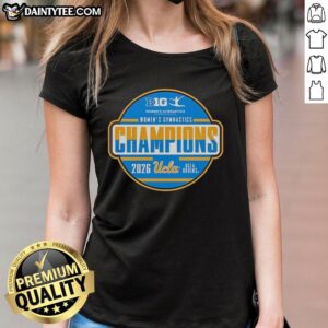 Premium UCLA Bruins Women's Gymnastics Champions 2026 logo on a stylish ladies tee shirt.