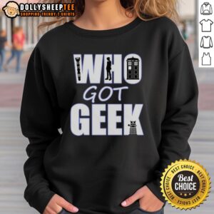 Cozy 'Good Who Got Geek' sweatshirt in vibrant colors, perfect for casual wear and showcasing geek culture.
