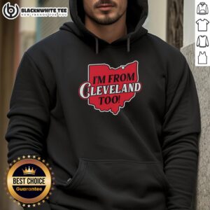 Retro map hoodie design featuring 'Nice, I'm from Cleveland Too' slogan, perfect for Cleveland fans and vintage style lovers.