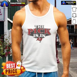 Person wearing a 'Good Tampa Bay Buccaneers Pick Is In' tank top, showcasing team spirit and excitement for football season.
