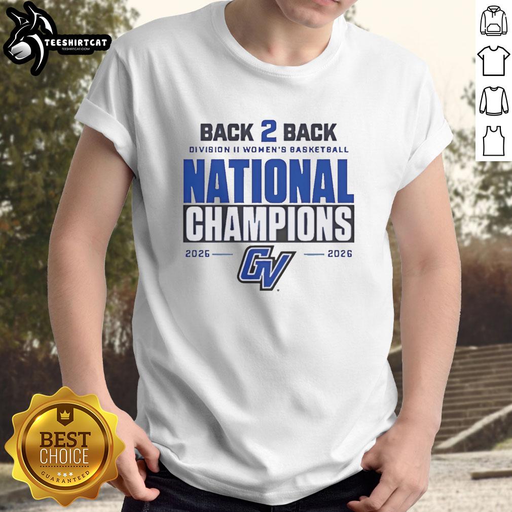 nice-back-2-back-division-ii-womens-basketball-national-champions-grand-valley-state-2026-t-shirt 2026 Grand Valley State Women's Basketball National Champions T-shirt celebrating back-to-back Division II victories.