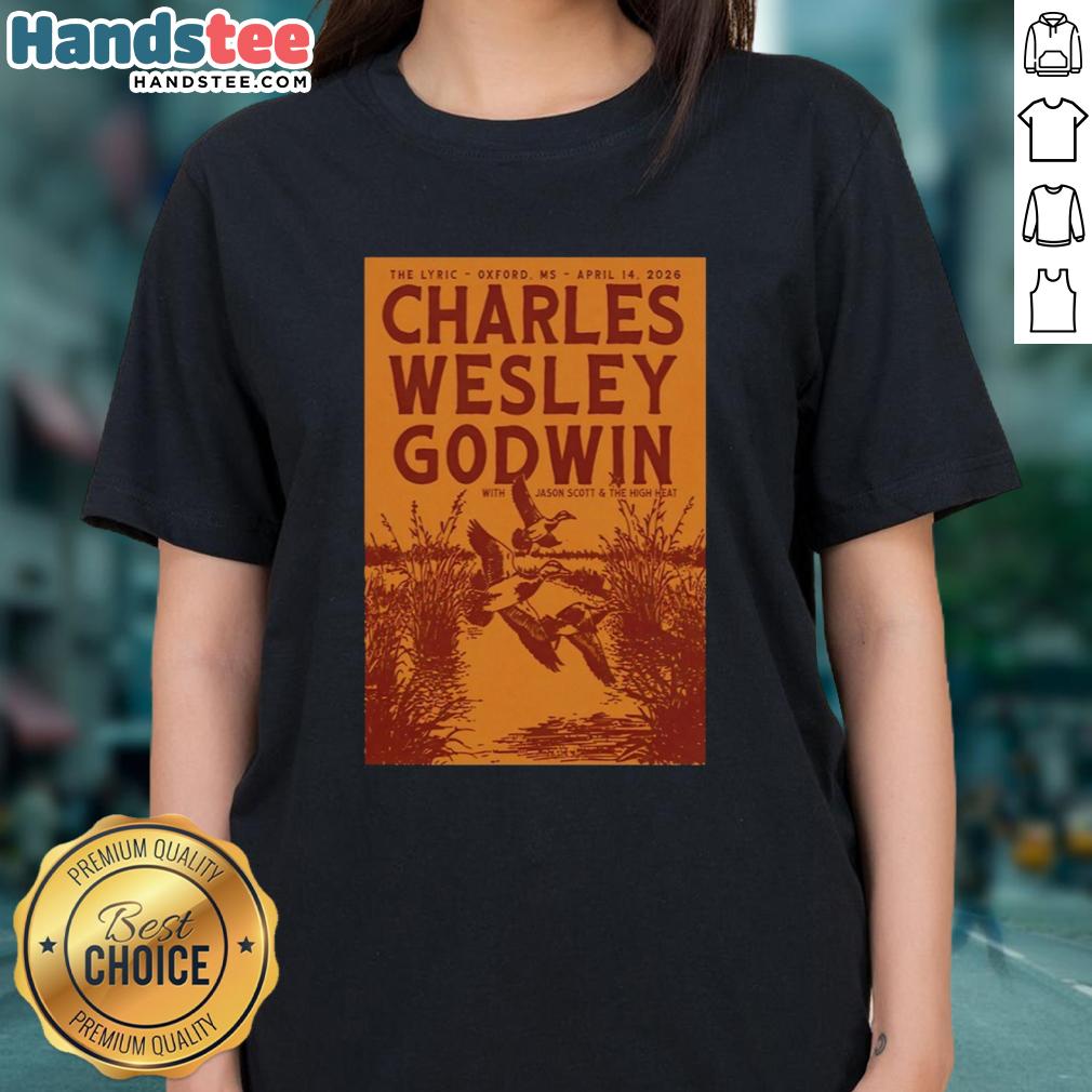 nice-charles-wesley-godwin-apr-14-2026-the-lyric-in-oxford-ms-poster-ladies-tee Alt Text: Charles Wesley Godwin concert poster for Apr 14, 2026, at The Lyric in Oxford, MS - Ladies Tee design.