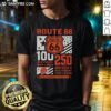 Nice Cleveland Browns Route 66 Centennial 100th Anniversary T-Shirt celebrating 250th America Anniversary 1926-2026.