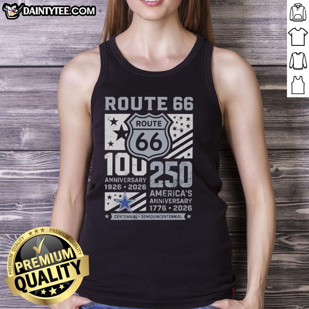 nice-dallas-cowboys-route-66-centennial-100th-anniversary-1926-2026-250th-america-anniversary-tank-top Nice Dallas Cowboys Route 66 Centennial tank top celebrating 100th anniversary 1926-2026 and America's 250th anniversary.