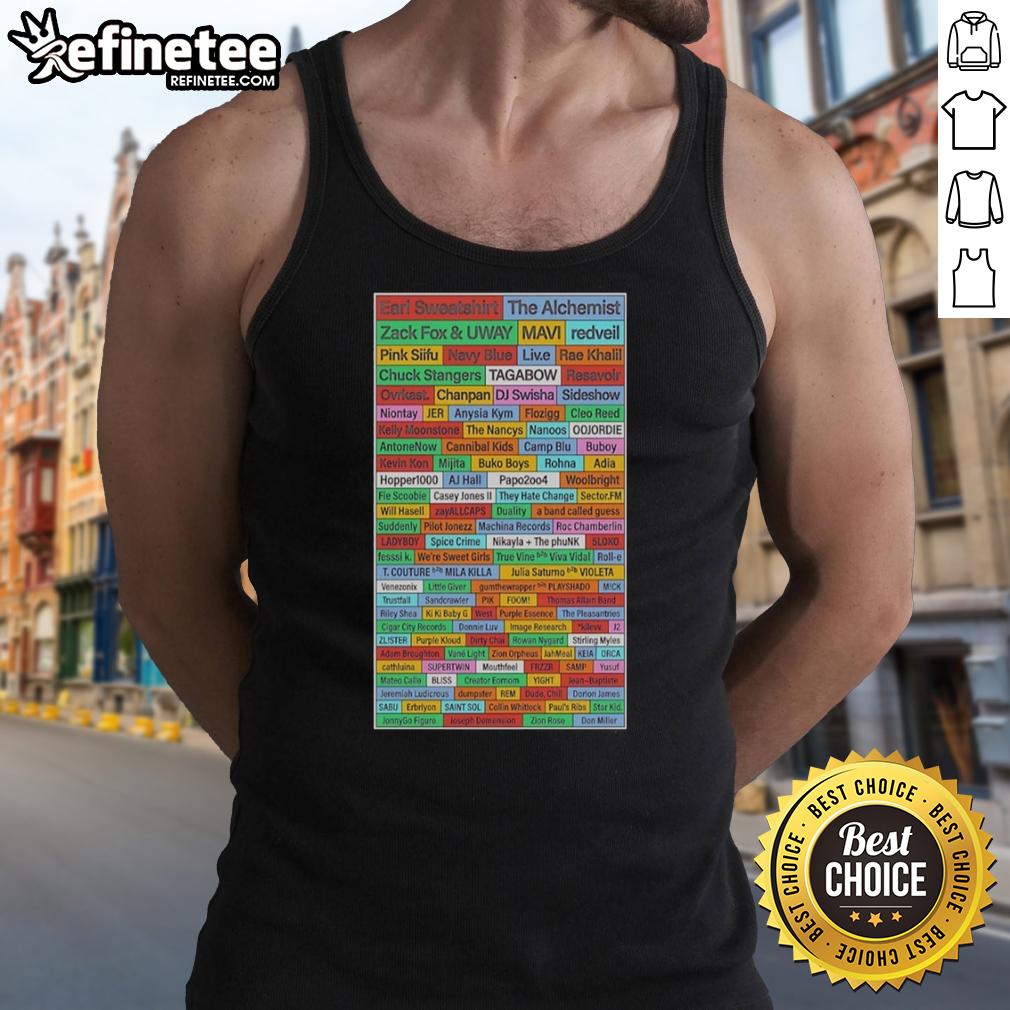 nice-earl-sweatshirt-the-alchemist-and-zack-fox-and-uway-name-list-tank-top Nice Earl Sweatshirt The Alchemist Zack Fox Uway Name List tank top featuring vibrant design and stylish fit.