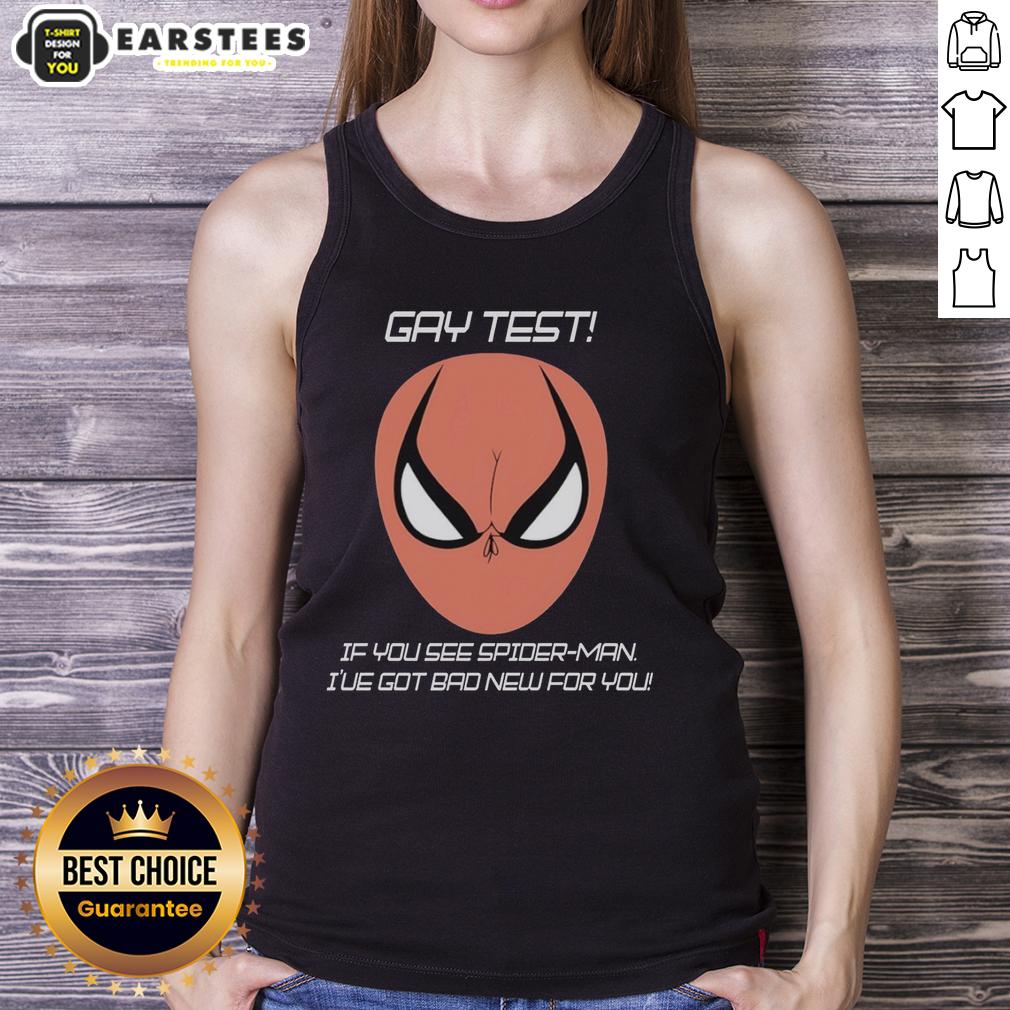 nice-gay-test-if-you-see-spider-man-ive-got-bad-new-for-you-humor-tank-top Funny 'Nice Gay Test' tank top featuring Spider-Man design, perfect for humor lovers and pride celebrations.