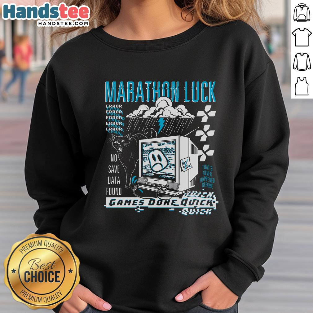 nice-gdq-marathon-luck-game-done-quick-no-save-data-found-sweatshirt Nice GDQ Marathon Luck Game Done Quick No Save Data Found sweatshirt featuring a stylish design for gamers and marathon fans.