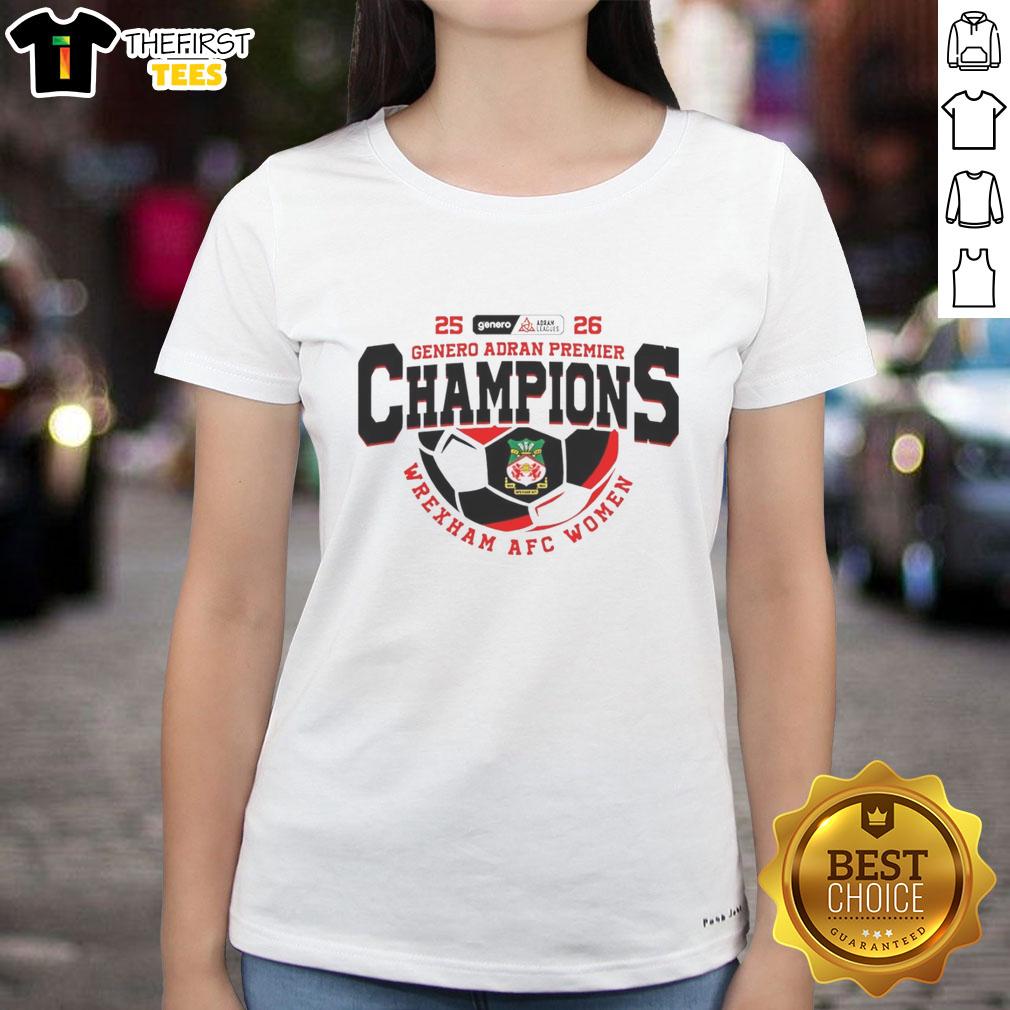 nice-genero-adran-premier-champions-25-26-wrexham-afc-women-ladies-tee Nice Genero Adran Premier Champions 25-26 Wrexham AFC Women Ladies Tee showcasing team pride and stylish design.