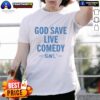 Nice God Save Live Comedy SNL UK T-Shirt, established 2026, featuring a vibrant design for comedy enthusiasts.