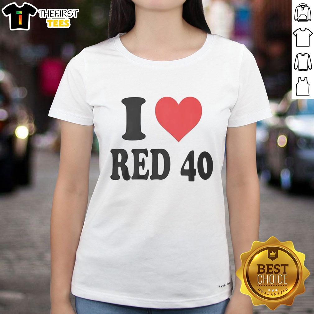 nice-i-love-red-40-ladies-tee Stylish Nice I Love Red 40 Ladies Tee featuring a vibrant red color and trendy design, perfect for casual wear.