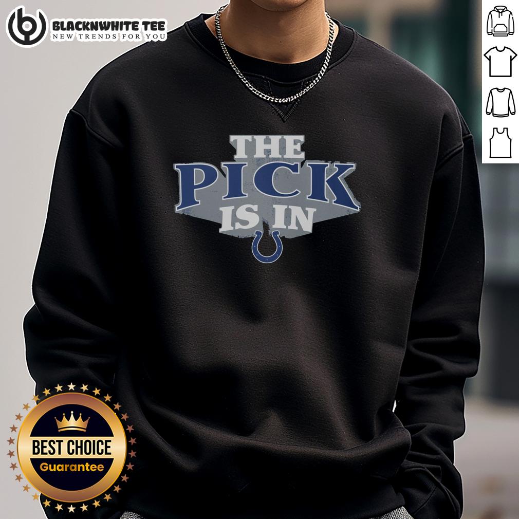 Nice Indianapolis Colts Pick Is In Sweatshirt