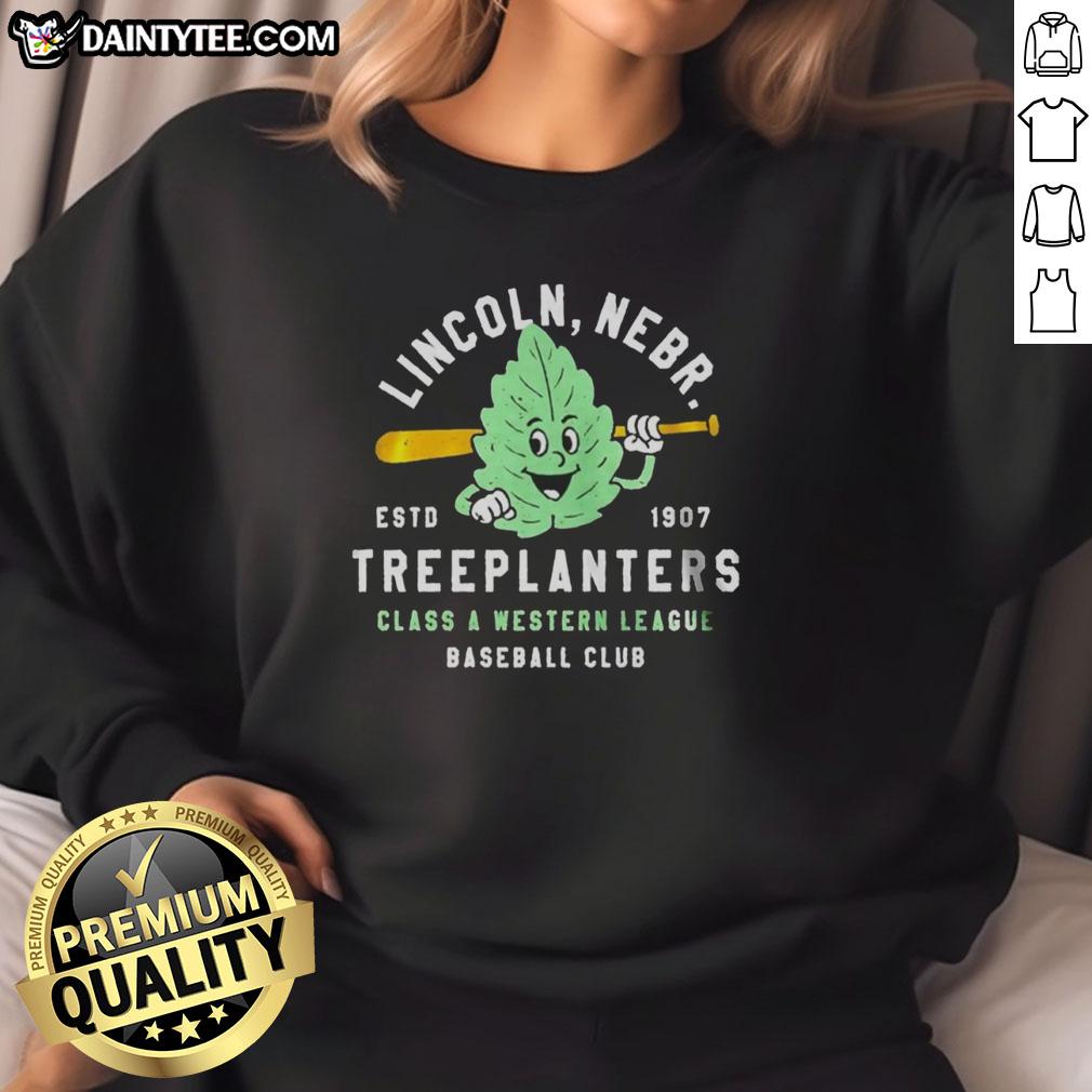 nice-lincoln-treeplanters-nebraska-baseball-teams-defunct-est-1907-vintage-sweatshirt Vintage sweatshirt featuring Nice Lincoln Treeplanters, a defunct Nebraska baseball team established in 1907.
