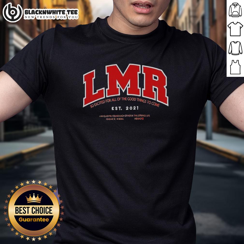 Nice Mingyu Wearing Lmr Est 2021 So Excited For All Of The Good Things To Come T-Shirt Alt Text: Nice Mingyu wearing a Lmr Est 2021 So Excited For All Of The Good Things To Come t-shirt, showcasing joyful style.