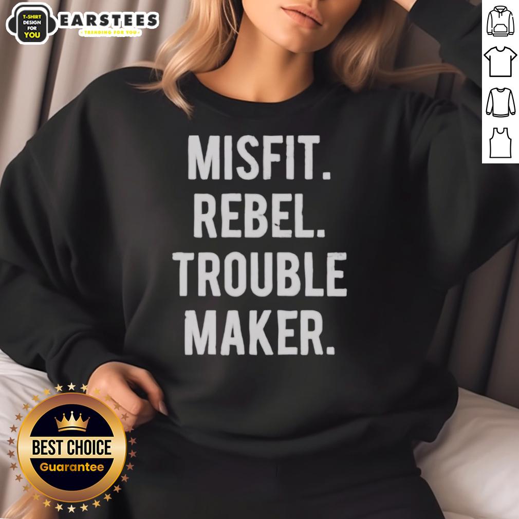 nice-misfit-rebel-trouble-maker-sweatshirt Nice Misfit Rebel Troublemaker Sweatshirt featuring a bold graphic design, perfect for casual, edgy outfits.