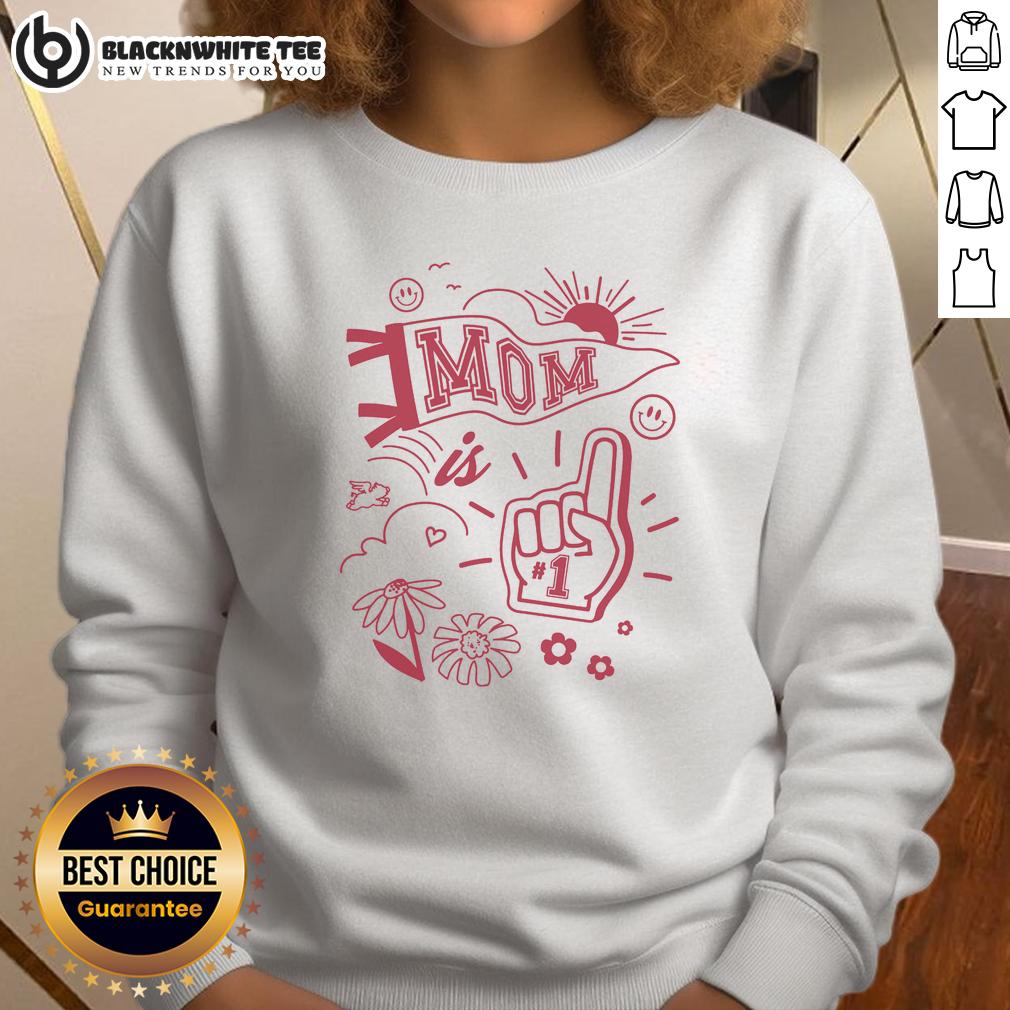 Nice Mom Is #1 Collage Sweatshirt Collage sweatshirt design featuring 'Nice Mom is 1' text, perfect for celebrating a first birthday in style.