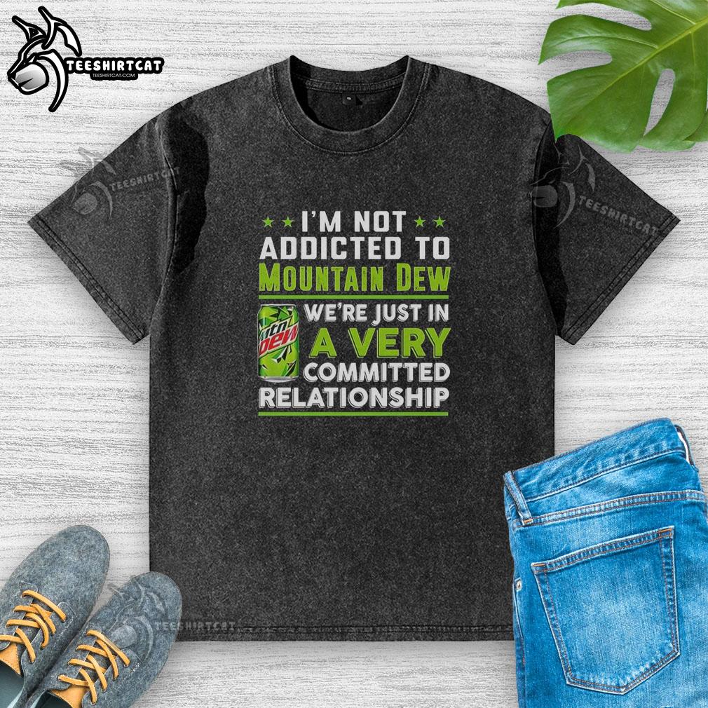 nice-mtn-dew-im-not-addicted-to-mountain-dew-washed-t-shirt Funny 'I'm Not Addicted to Mountain Dew' washed t-shirt featuring a vibrant green design and relaxed fit.