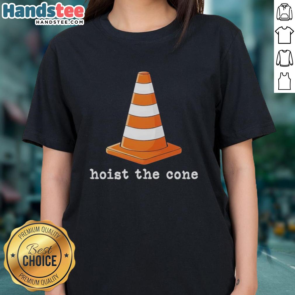 nice-pittsburgh-pirates-hoist-the-cone-traffic-cone-ladies-tee Nice Pittsburgh Pirates Hoist The Cone Traffic Cone Ladies Tee featuring vibrant team colors and a stylish design.