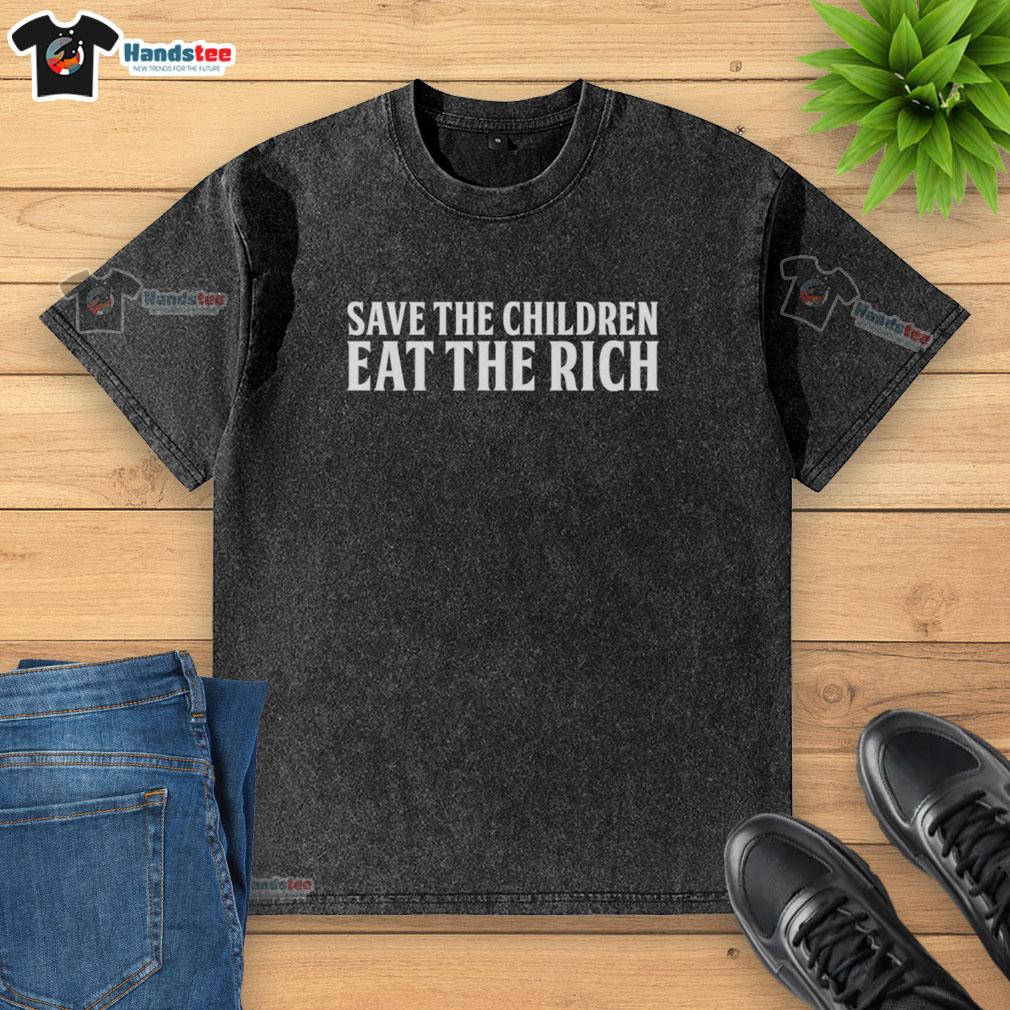 nice-save-the-children-eat-the-rich-letter-washed-t-shirt Nice Save The Children Eat The Rich letter washed T-shirt in casual style, promoting social awareness and activism.