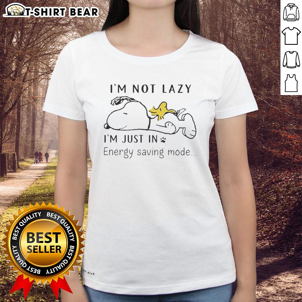Nice Snoopy And Woodstock Sleeping I'm Not Lazy I'm Just In Energy Saving Mode Ladies-Tee Alt Text: Cute Snoopy and Woodstock sleeping on a tee with text 'I'm not lazy, I'm just in energy saving mode' - Ladies Tee