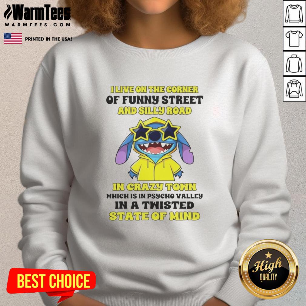 nice-stitch-i-live-on-the-corner-of-funny-street-and-silly-road-in-crazy-town-sweatshirt Cozy Nice Stitch sweatshirt featuring 'I Live on the Corner of Funny Street and Silly Road in Crazy Town' design.