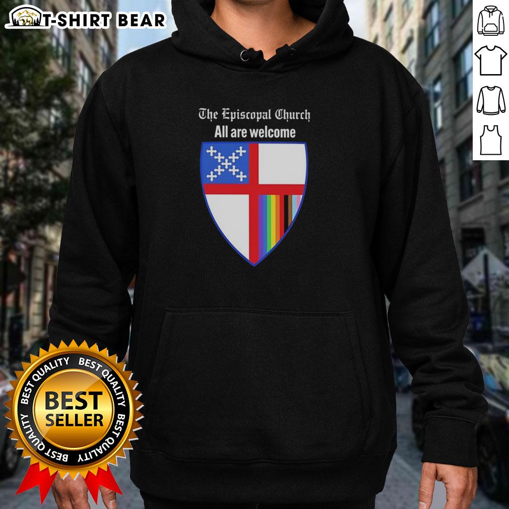 Nice The Episcopal Church All Are Welcome Badge Hoodie Nice The Episcopal Church All Are Welcome Badge Hoodie featuring a vibrant design promoting inclusivity and community.