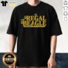 Alt Text: Nice The Regal Beagle Santa Monica CA Est 1977 T-Shirt featuring a vintage design for dog lovers and fans.