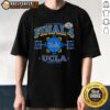 UCLA Bruins Final Four 2026 Women's March Madness T-Shirt featuring team colors and logo, perfect for fans and supporters.