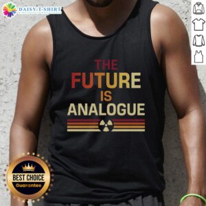 Trendy Top-The-Future-Is-Analogue tank top featuring a retro design, perfect for casual wear and vintage enthusiasts.
