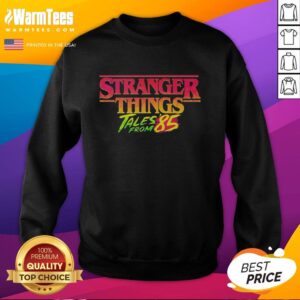 Good Stranger Things Tales From 1985 Sweatshirt featuring retro design inspired by the iconic TV series.