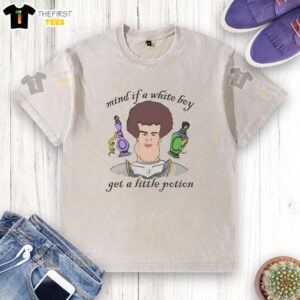 Good Mind If A White Boy Get A Little Potion washed t-shirt featuring a playful graphic design and vibrant colors.