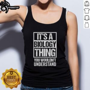 Pretty It's A Biology Thing You Wouldn't Understand Tank Top with colorful DNA graphic, perfect for biology enthusiasts.