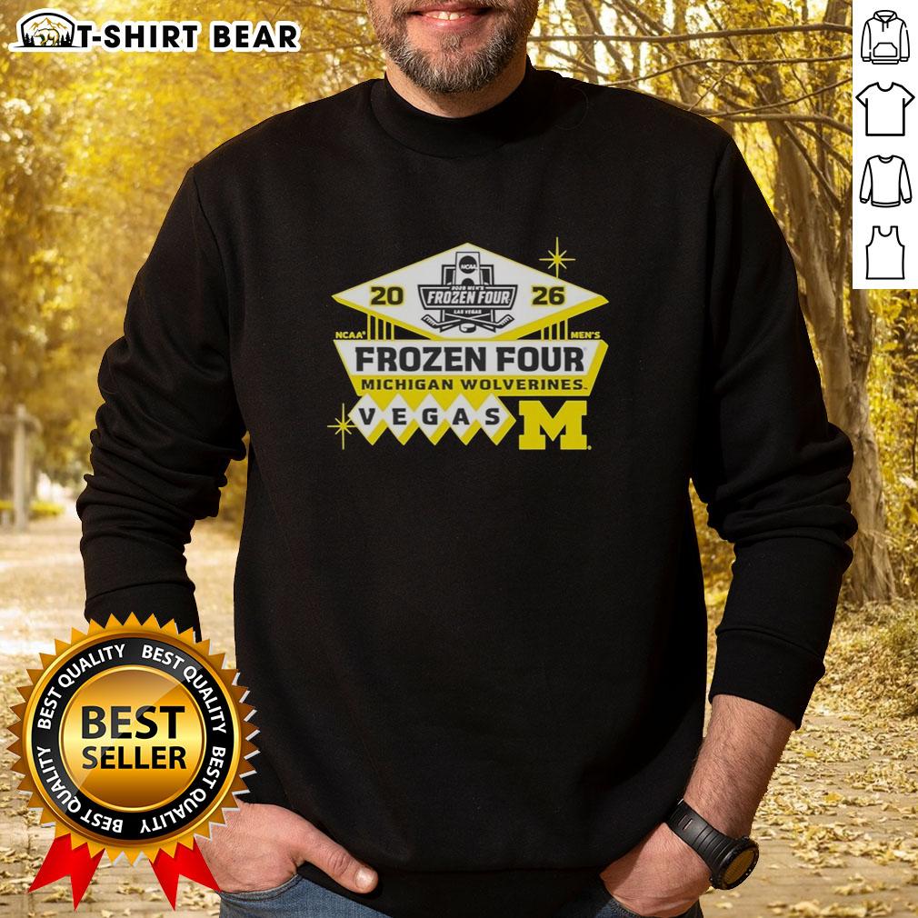 Official 2026 Men'S Ice Hockey Frozen Four Bound Michigan Wolverines Sweatshirt Alt Text: Official 2026 Men's Ice Hockey Frozen Four Bound Michigan Wolverines sweatshirt showcasing team colors and logo.
