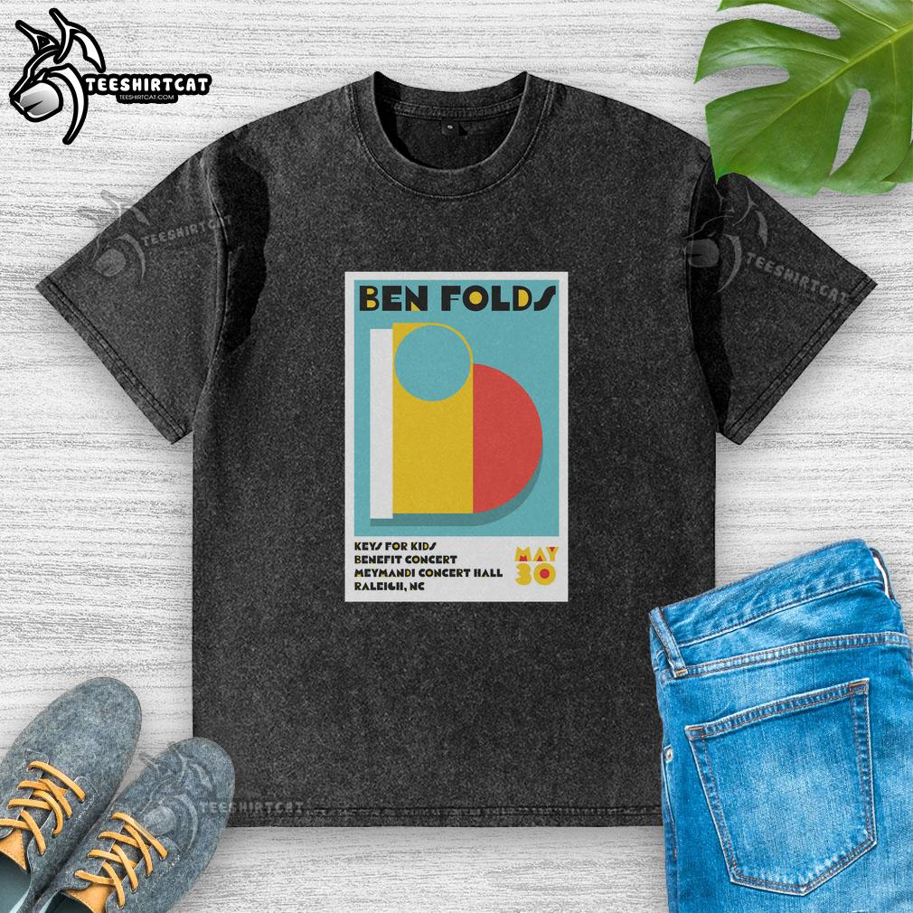 official-ben-folds-in-raleigh-nc-on-may-30-2026-event-poster-washed-t-shirt Official Ben Folds concert poster for Raleigh, NC event on May 30, 2026, featuring a washed t-shirt design.