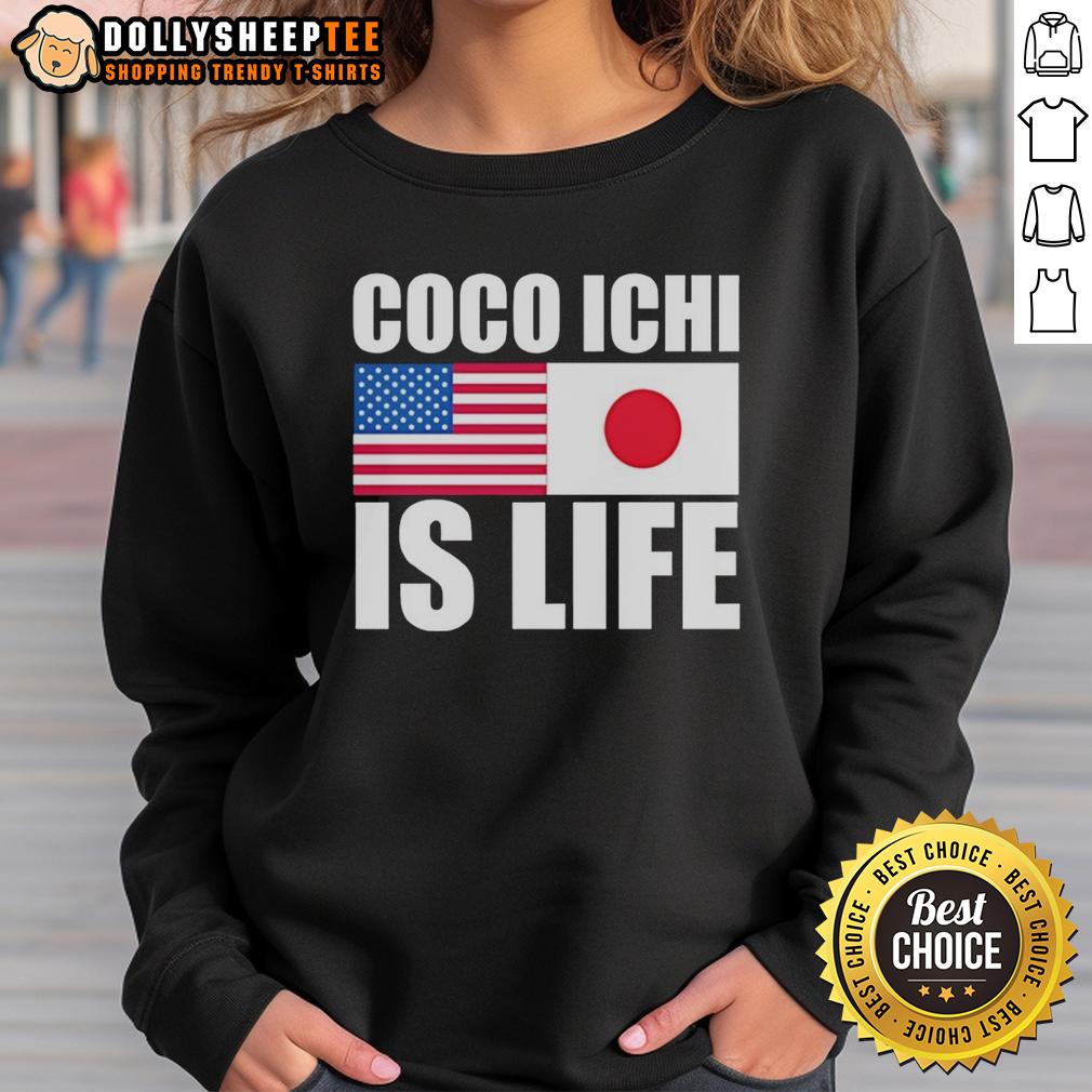 Official Coco Ichi Is Life American And Japan Flag Sweatshirt Alt Text: Coco Ichi Is Life sweatshirt featuring American and Japan flags, perfect for culture enthusiasts and fashion lovers.