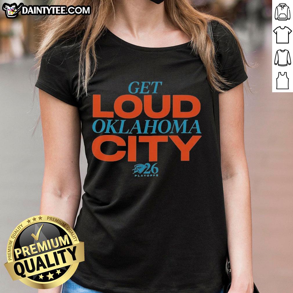 official-get-loud-oklahoma-city-playoffs-2026-ladies-tee Official Get Loud Oklahoma City Playoffs 2026 Ladies Tee in vibrant colors, perfect for fans showing team spirit.