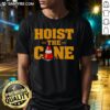 Alt Text: Official 'Hoist The Cone' Bold Typography Sports Fan Graphic T-Shirt in vibrant colors, perfect for sports enthusiasts.